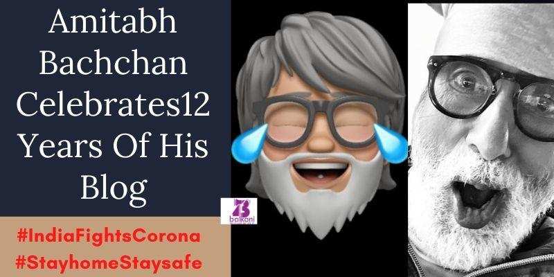 Amitabh Bachchan Celebrates12 Years Of His Blog