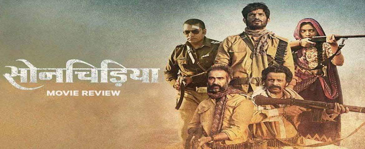 Film – Sonchiriya Review