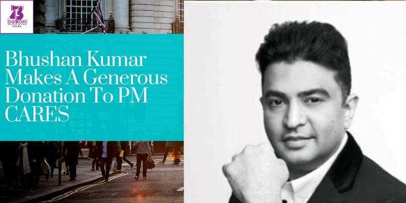 ​Bhushan Kumar Makes A Generous Donation To PM CARES