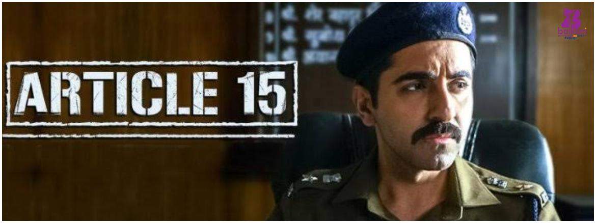 Ayushmann Khurrana starrer ‘Article 15’ Box Office Collection remains steady through first week