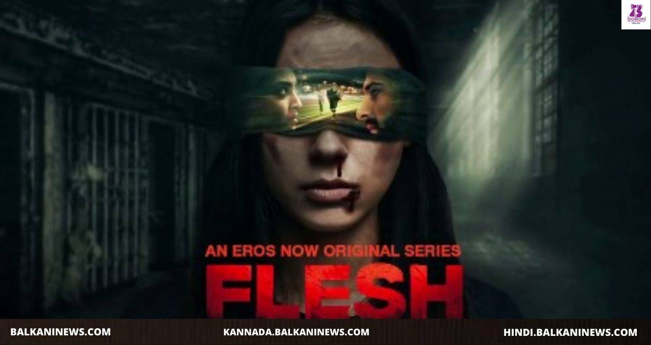 Flesh Motion Poster Is Out, Feat. Flesh -