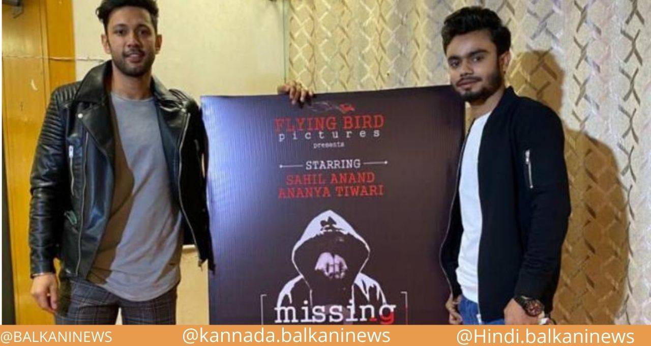 Danish Siddiqui’s Flying Bird Pictures Bankrolls Missing Chapter Series, Starring SOTY2 famed Sahil Anand