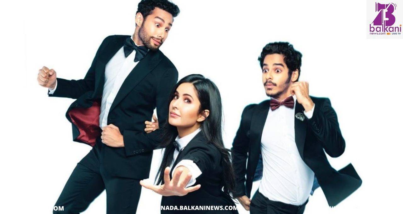 ​Meet Team Phone Bhoot - Katrina Kaif, Ishaan Khatter And Siddhant Chaturvedi
