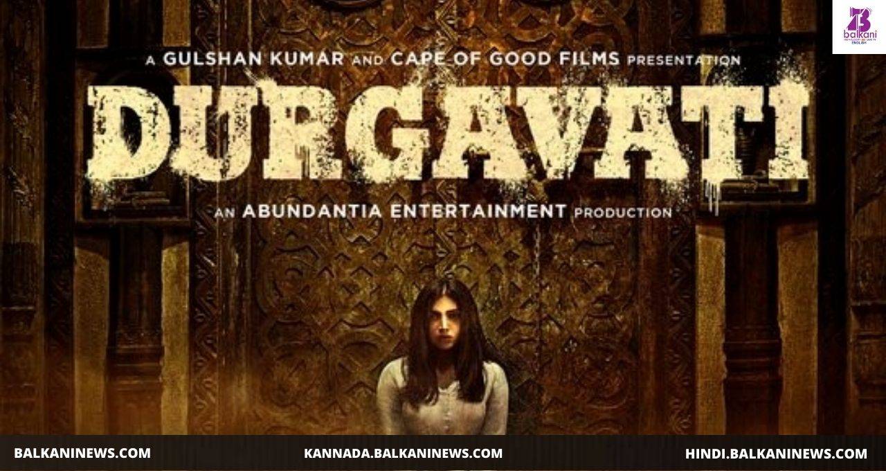 "​Bhumi Pednekar Confirms The Release Date Of Durgavati".