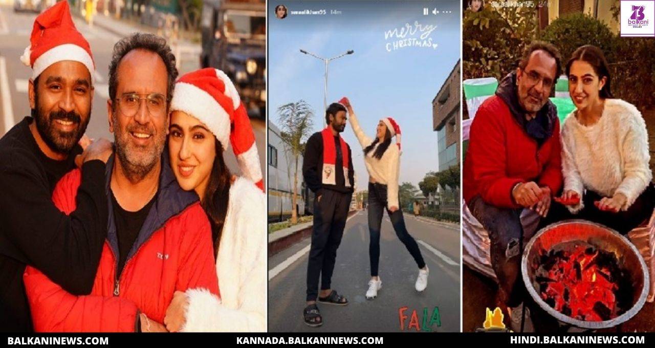 "Sara Ali Khan, Dhanush And Aanand L Rai Celebrate Christmas On Atrangi Re Sets".
