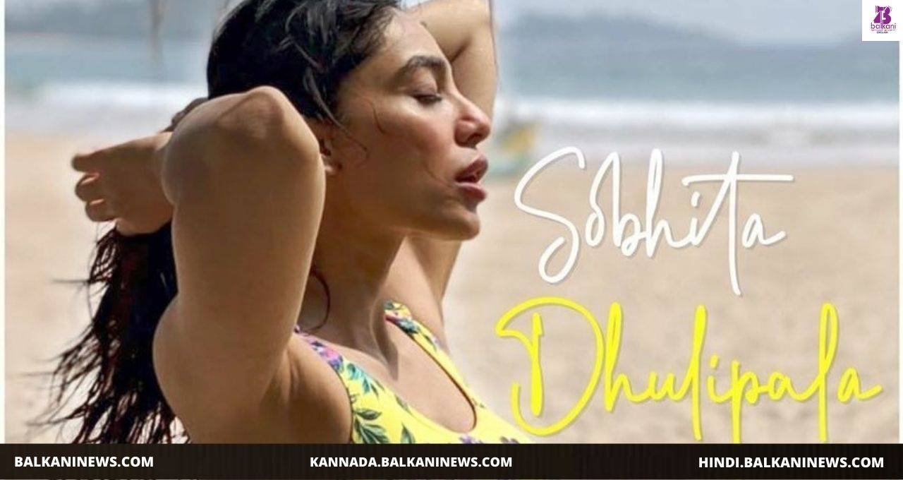 ​Sobhita Dhulipala Turns Voyage Cover Girl