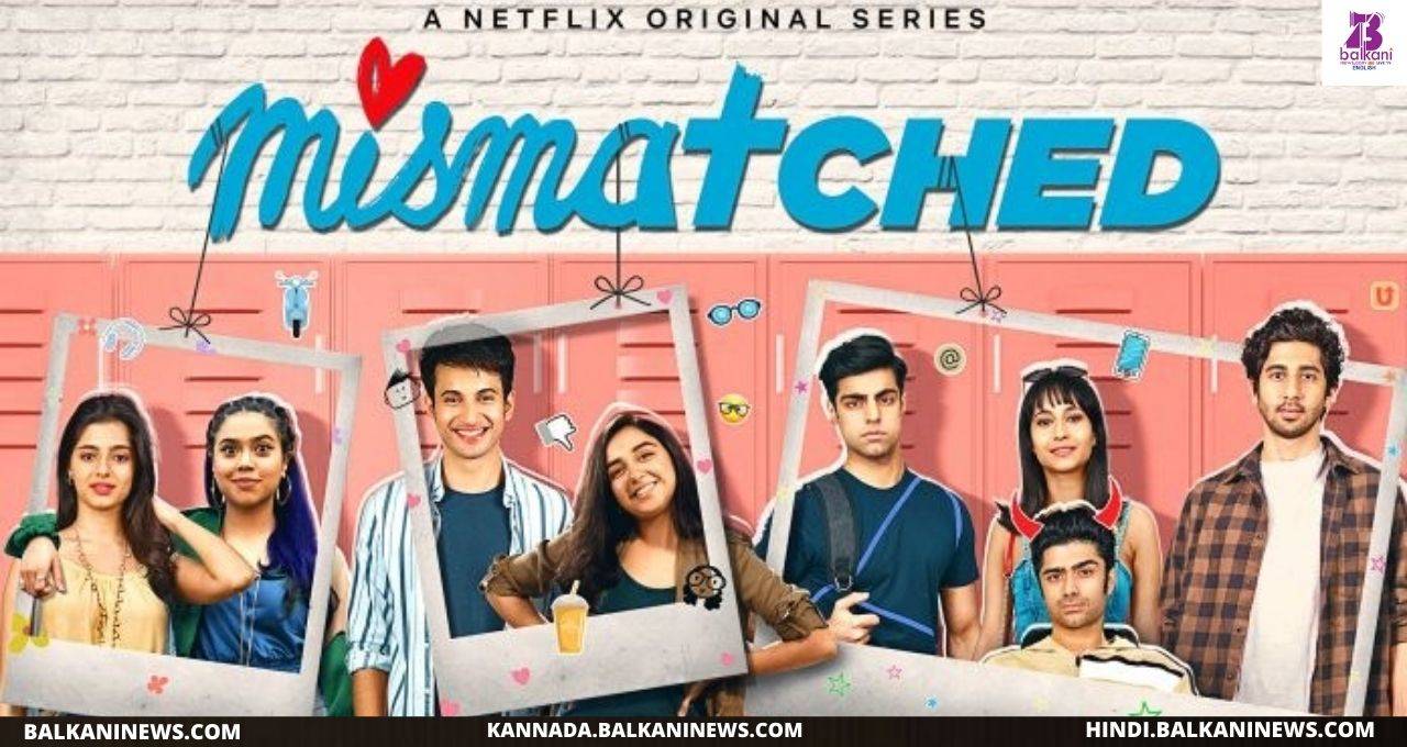 'Prajakta Koli shares a new promo of her upcoming Netflix series ‘Mismatched’ ahead of its release".